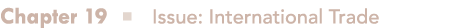 Chapter 19 n Issue: International Trade 